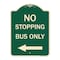 Signmission No Stopping Bus with Arrow Left Heavy-Gauge Aluminum Architectural Sign, 24" x 18", G-1824-23578 A-DES-G-1824-23578 - alternate 1